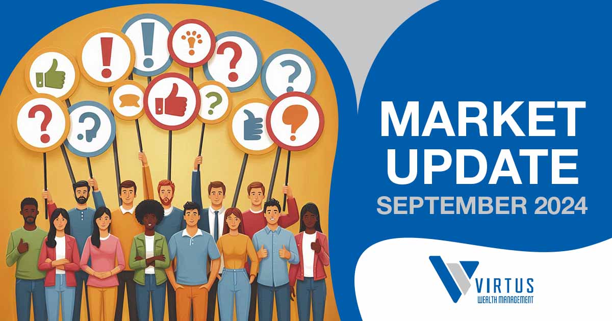 Image of people and mixed financial signals, featuring Virtus Wealth Management and highlighting 'Market Update - September 2024,' ensuring it aligns with the page's context on market trends and financial insights.