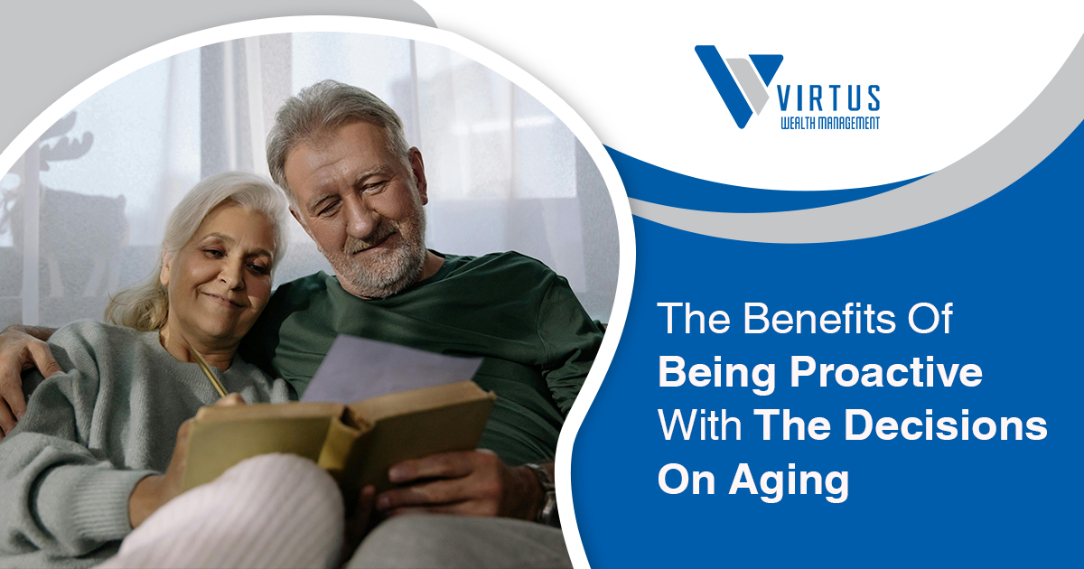 Image portraying two elderly individuals, representing Virtus Wealth Management and emphasizing the advantages of proactive decision-making in aging, in line with the page's context.