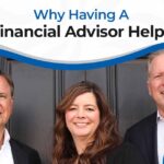 Why Having A Financial Advisor Helps